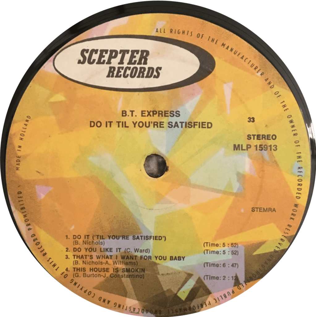 B.T. Express – “Do It Til You’re Satisfied”