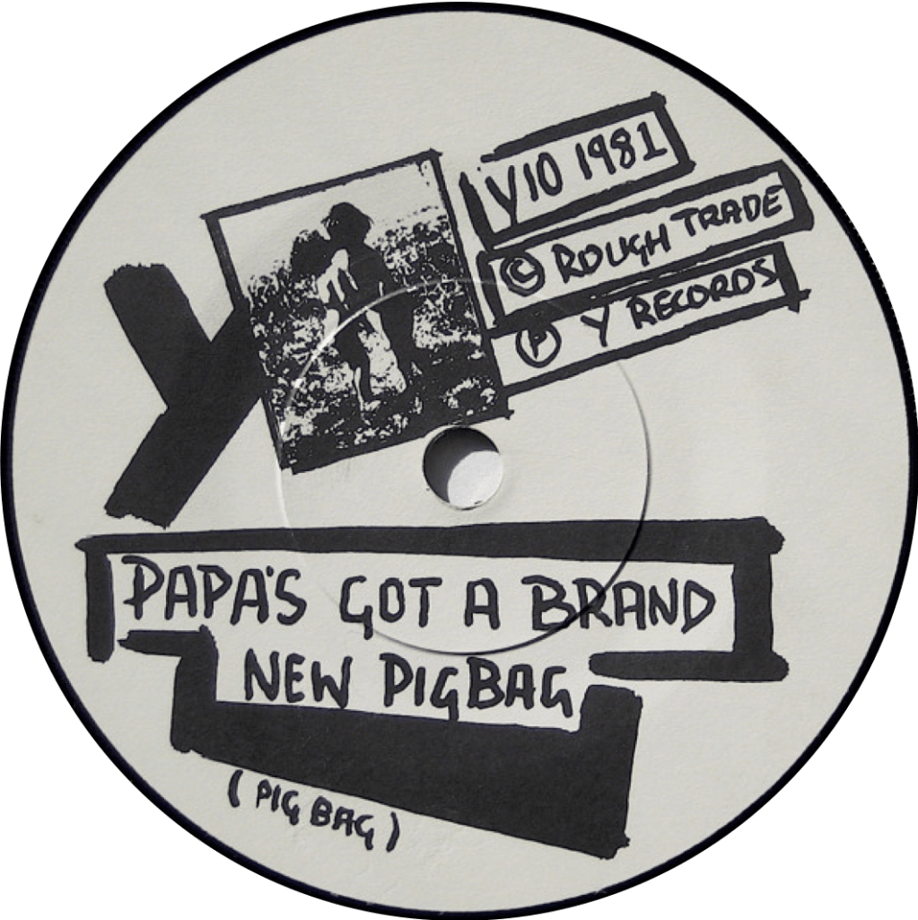 Pigbag – Papa’s Got A Brand New&nbsp;Pigbag